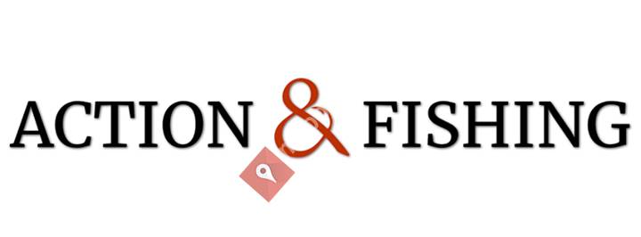 Action and fishing