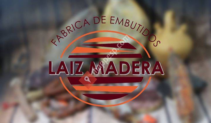 Embutidos Laiz Madera