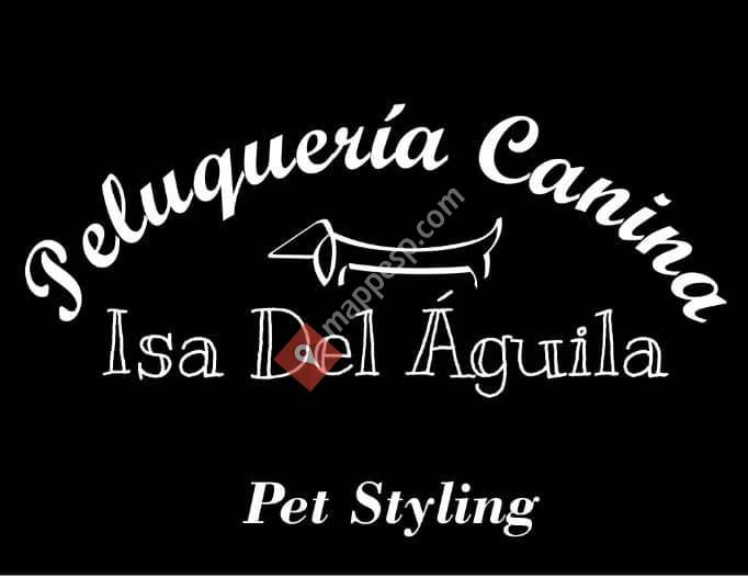 Isa Del Águila Pet Styling