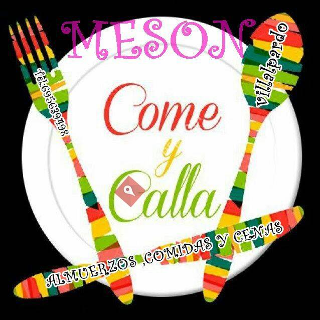 MESON COME Y CALLA